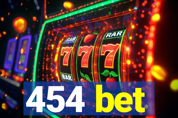 454 bet